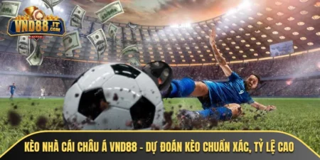 keo nha cai chau a vnd88